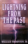 Lightning From The Past By Wallace Thornton, Jr.
